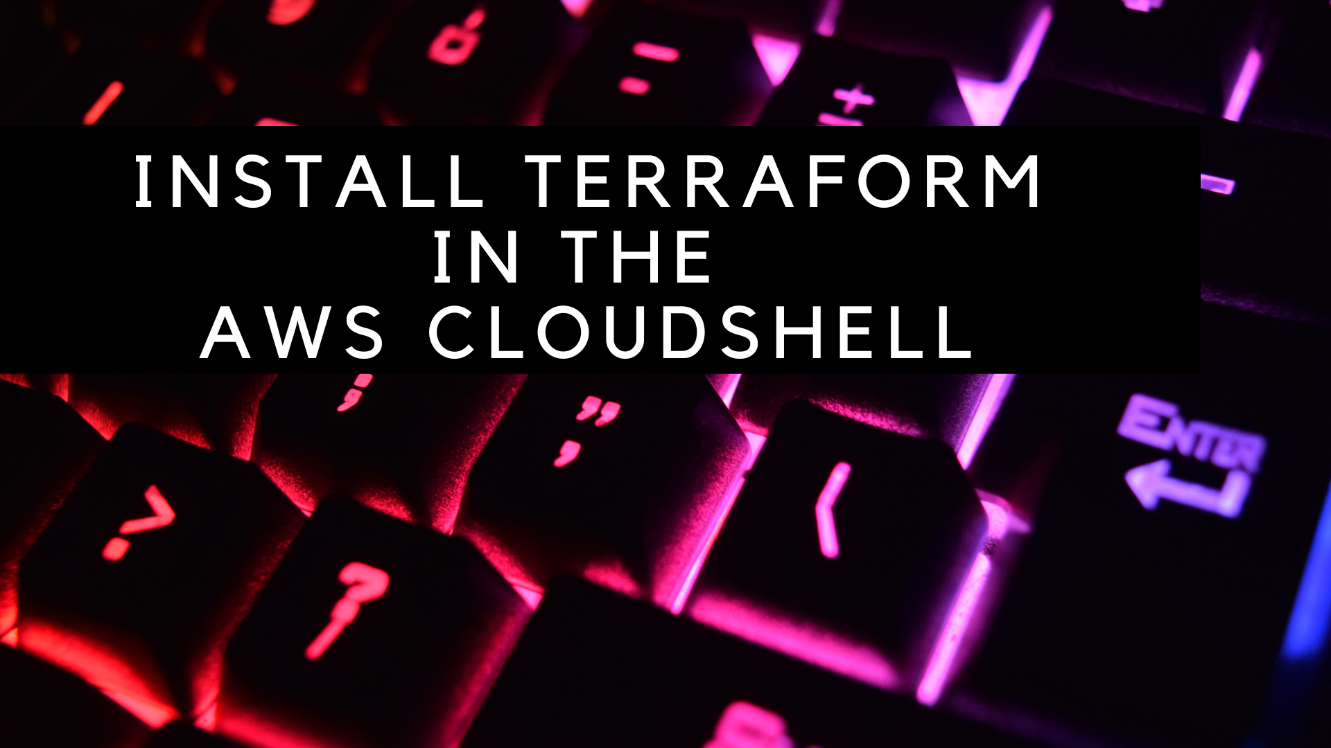 Install terraform in the aws cloudshell