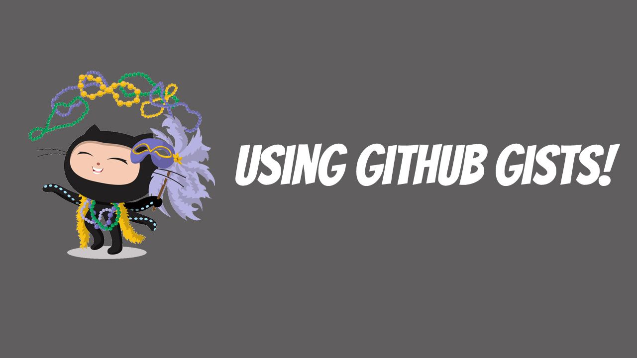 Using GitHub Gists!