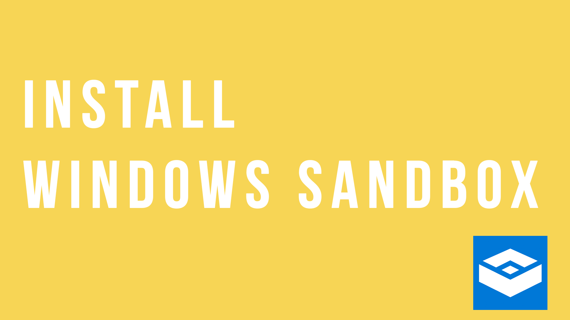 Install Windows Sandbox