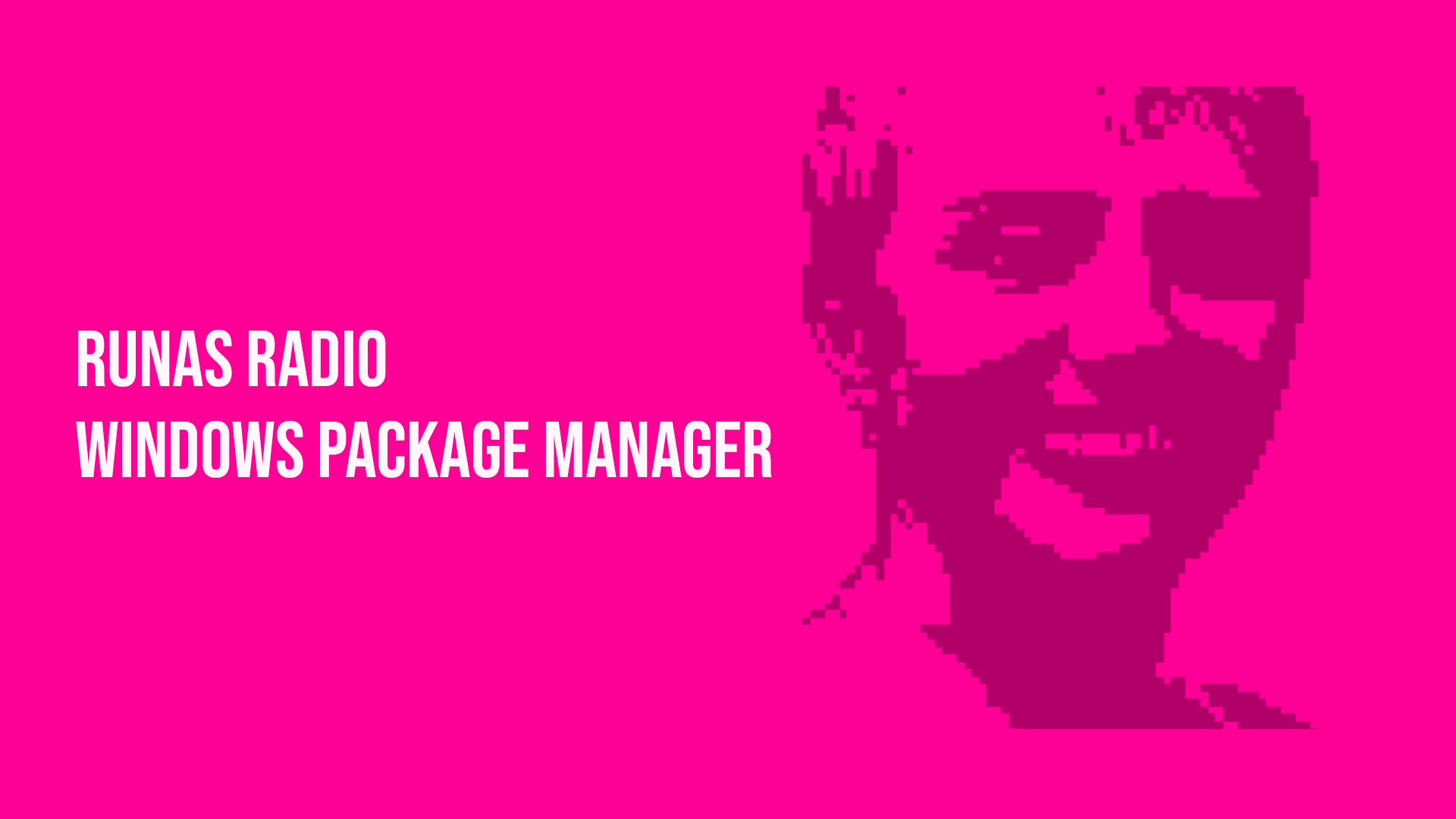 RunAsRadio: Windows Package Manager