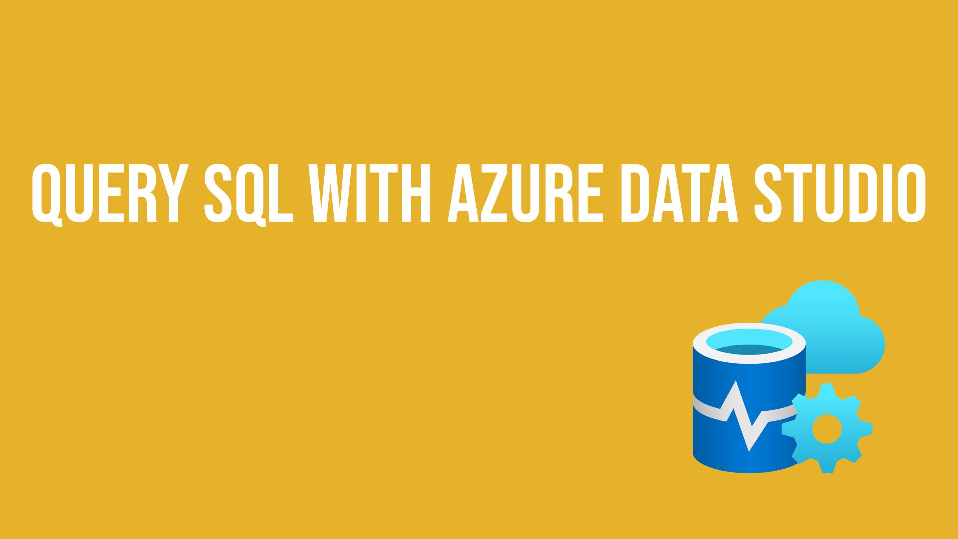 Query SQL with Azure Data Studio