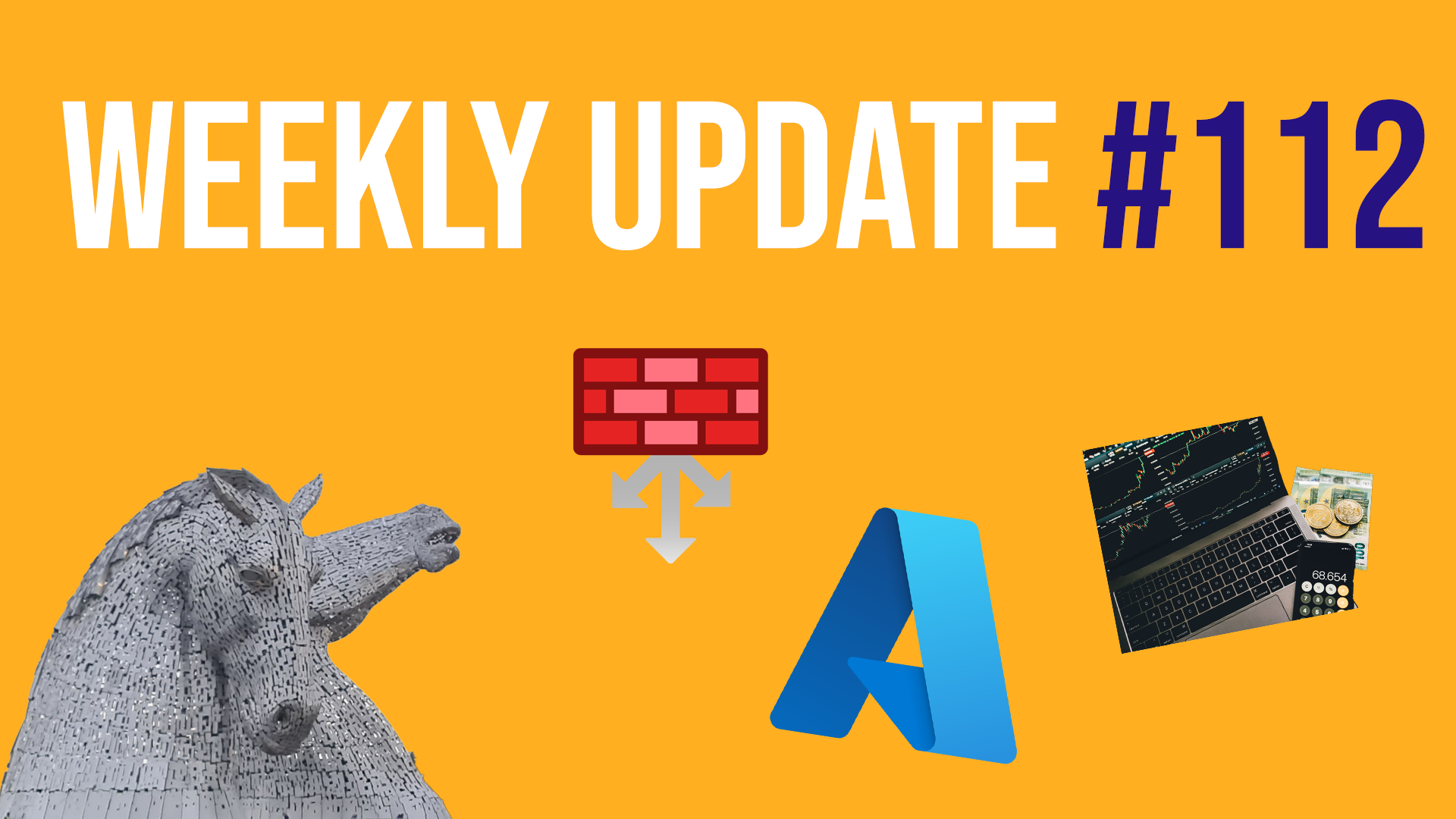 Weekly Update #112 - Azure Firewall, Container Insights, a week of outages and Apple share price!