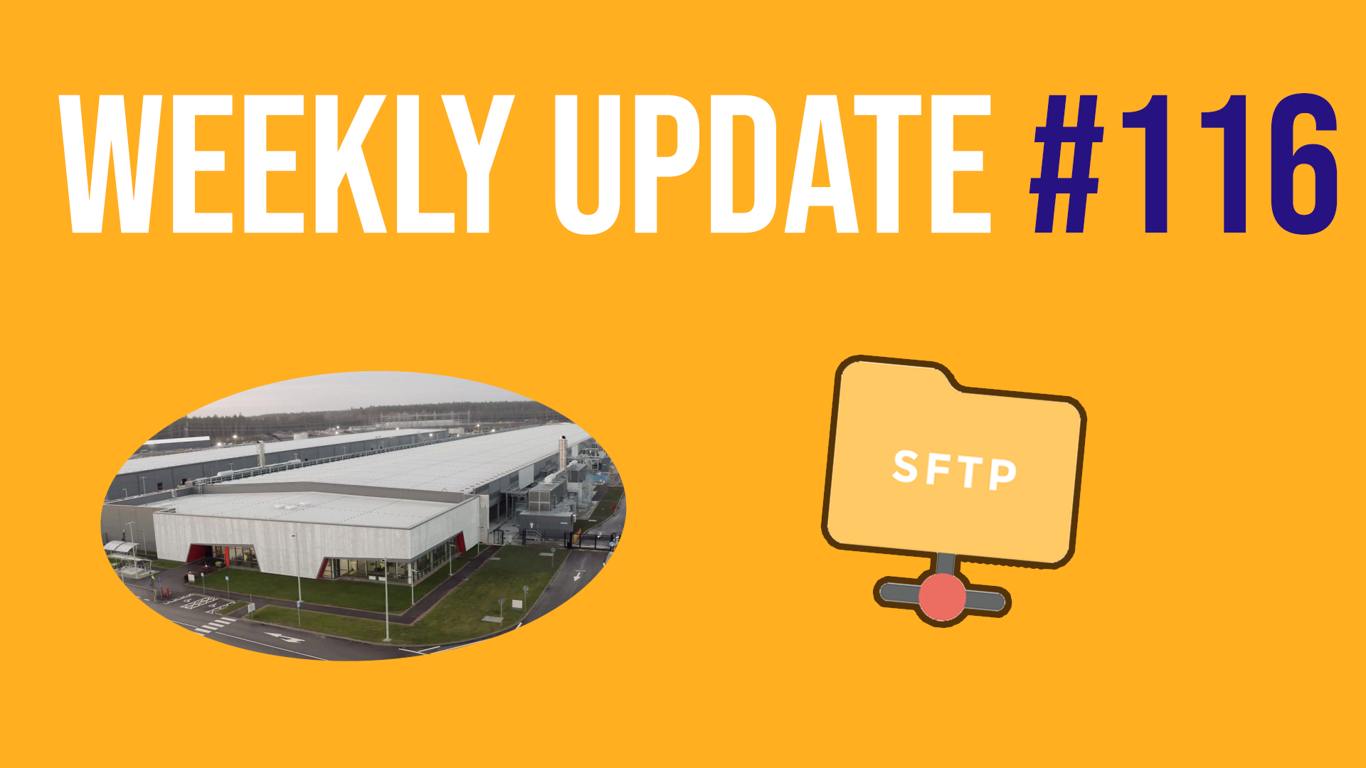 Weekly Update #116 - We have SFTP in Azure!