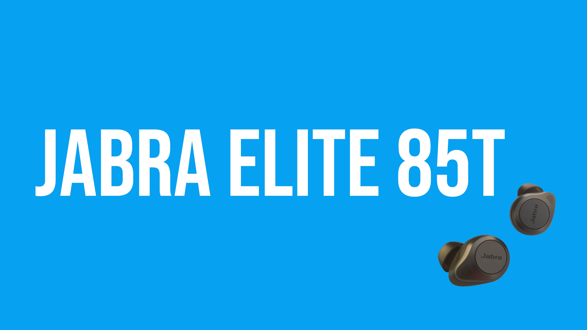 Jabra Elite 85t Review