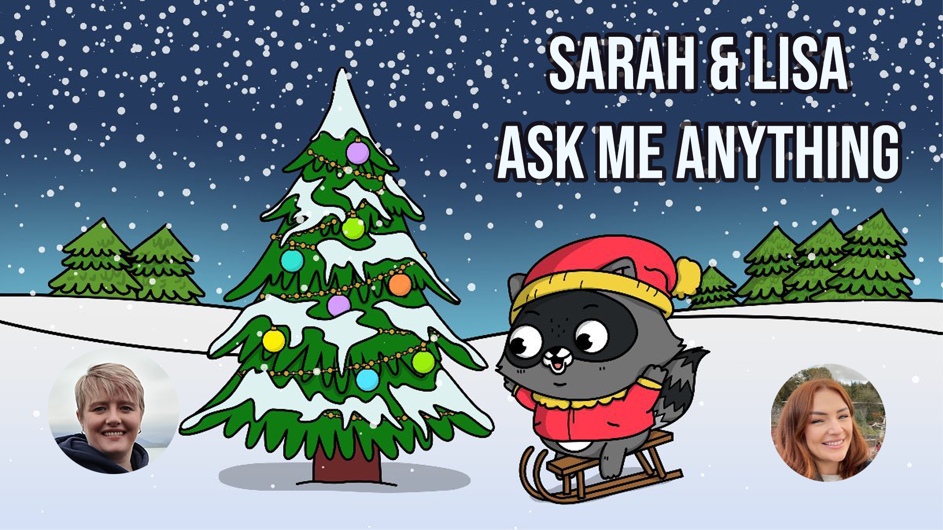 Livestream: Sarah & Lisa Ask Me Anything