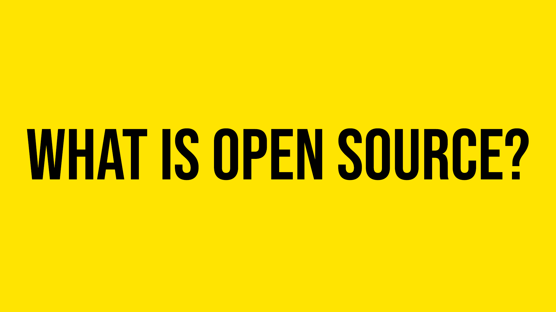 What is Open Source?