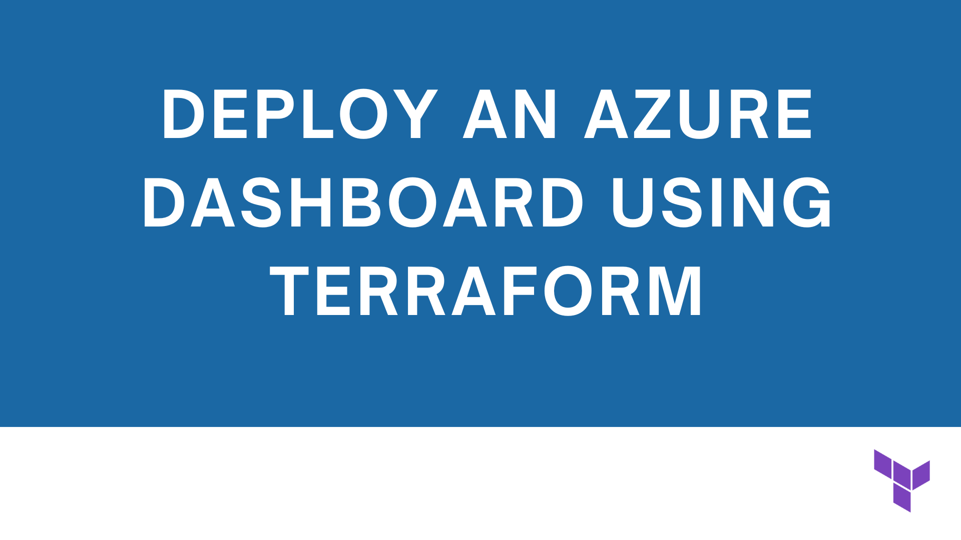 Deploy an Azure Dashboard using Terraform