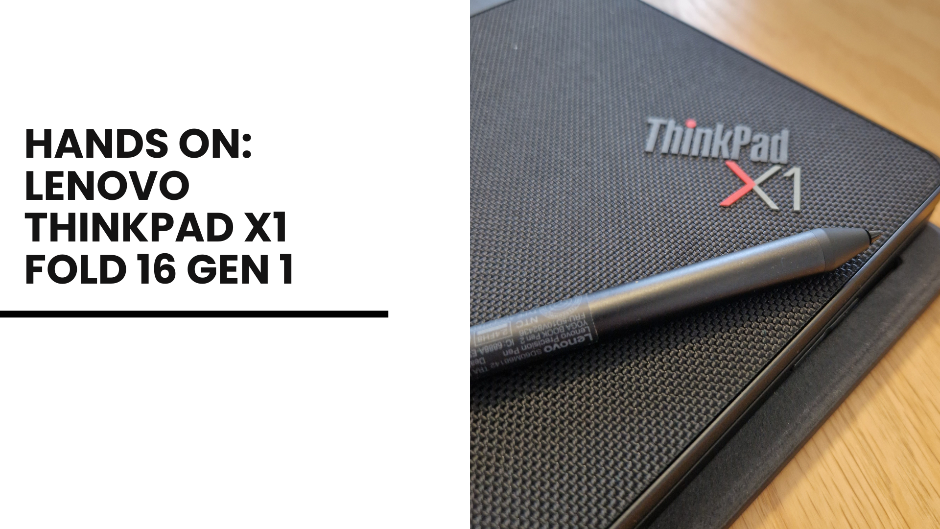 Hands on: Lenovo ThinkPad X1 Fold 16 Gen 1