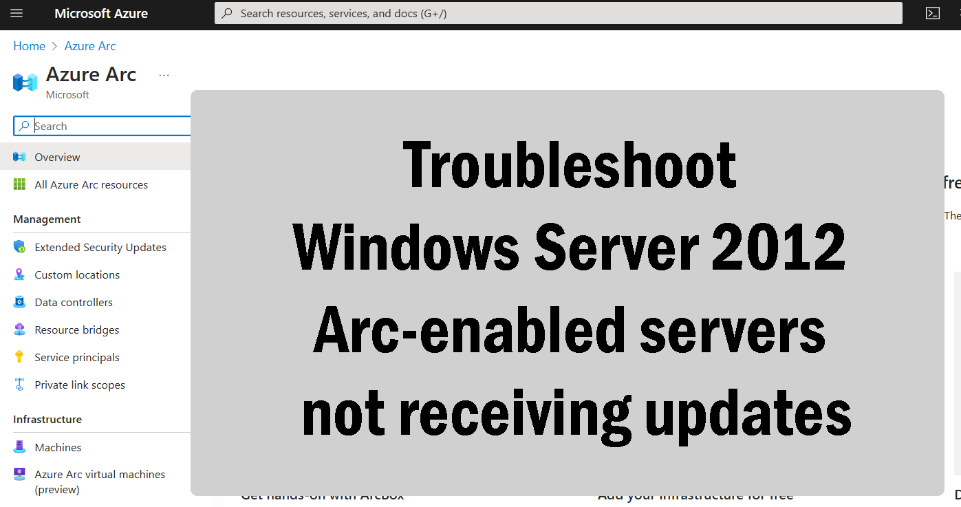 Troubleshoot Windows Server 2012 Arc-enabled servers not receiving updates