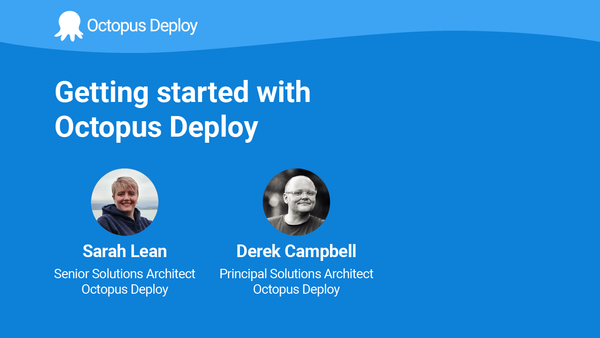 Getting Started with Octopus Deploy