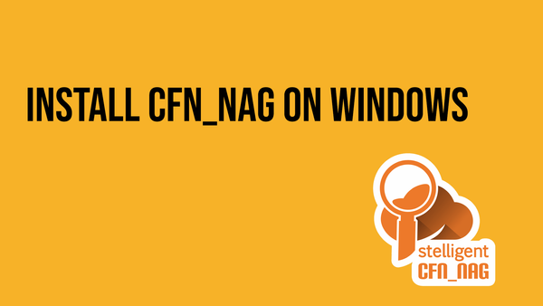 Install cfn_nag on Windows