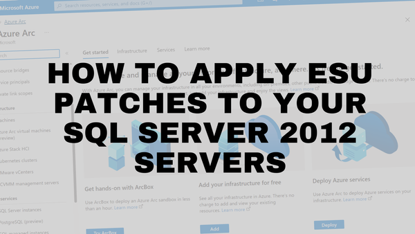 How to apply ESU patches to your SQL Server 2012 servers