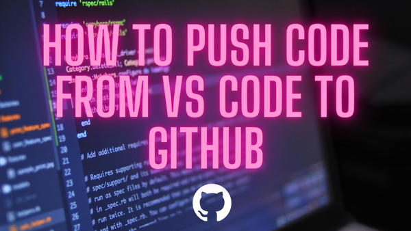 How to push code from VS Code to GitHub